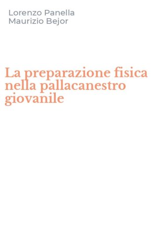 La preparazione fisica nella pallacanestro giovanile