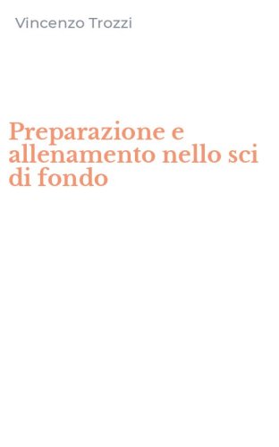 Preparazione e allenamento nello sci di fondo