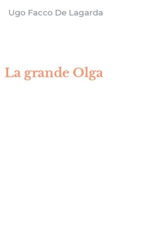 La grande Olga