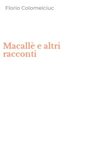 Macall&egrave; e altri racconti