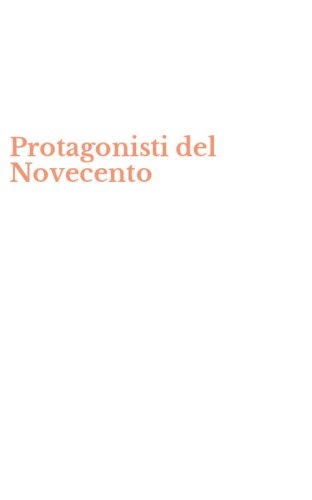 Protagonisti del Novecento