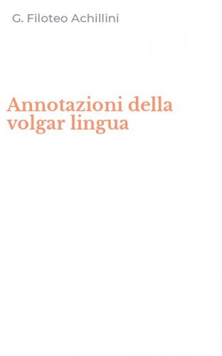 Annotazioni della volgar lingua