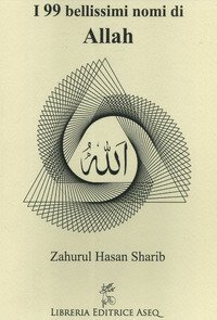 I 99 bellissimi nomi di Allah