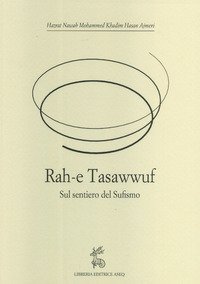 Rah-e Tasawwuf. Sul sentiero del sufismo