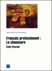 Fran&ccedil;ais professionnel. La chaussure