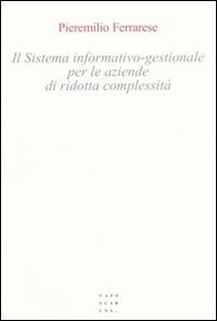 Il sistema informativo-gestionale per le aziende di ridotta complessit&agrave;
