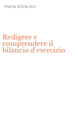 Redigere e comprendere il bilancio d'esercizio