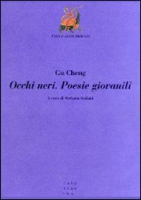 Occhi neri. Poesie giovanili