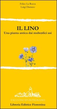 Il lino. Una pianta dai molteplici usi