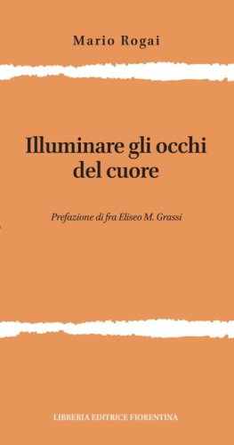 Illuminare gli occhi del cuore