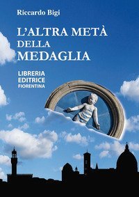 L'altra met&agrave; della medaglia
