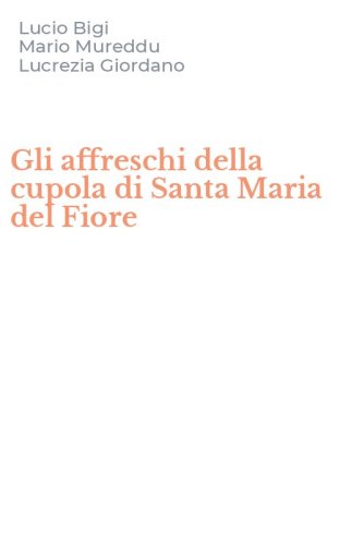 Gli affreschi della cupola di Santa Maria del Fiore