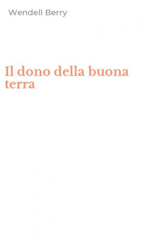 Il dono della buona terra