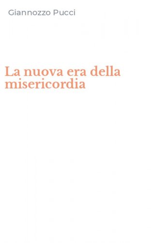 La nuova era della misericordia