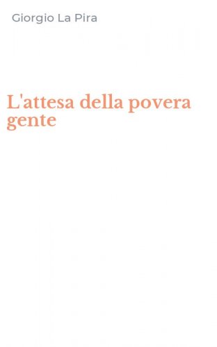 L'attesa della povera gente