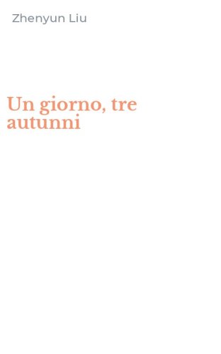 Un giorno, tre autunni