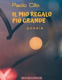 Il mio regalo pi&ugrave; grande