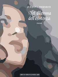 Nel dilemma dell'esistenza