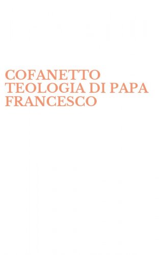 COFANETTO TEOLOGIA DI PAPA FRANCESCO
