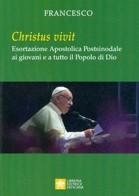 &laquo;Christus vivit&raquo;. Esortazione apostolica postsinodale ai giovani e a tutto il popolo di Dio - POPOLO DI DIO