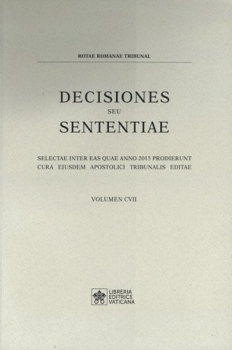 Decisiones seu sententiae. Selectae inter eas quae anno 2015 prodierunt cura eiusdem apostolici tribunalis editae
