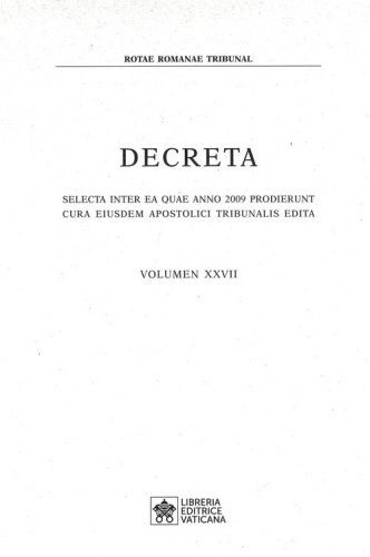 Decreta. Selecta inter ae quae anno 2009 prodierunt cura eiusdem apostolici tribunalis edita