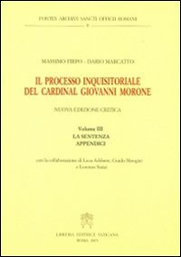 Il processo inquisitoriale del cardinal Giovanni Morone