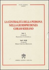 La centralità della persona nella giurisprudenza Coram Serrano