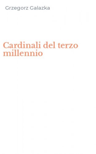 Cardinali del terzo millennio