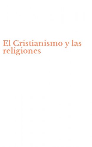 El Cristianismo y las religiones