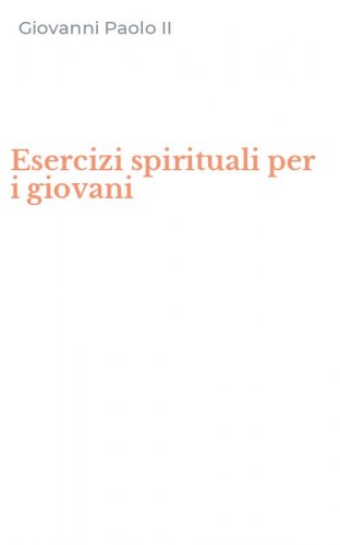Esercizi spirituali per i giovani