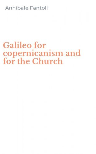Galileo for copernicanism and for the Church
