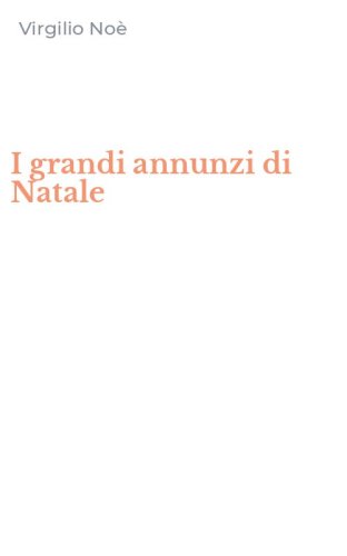 I grandi annunzi di Natale