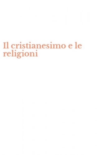 Il cristianesimo e le religioni