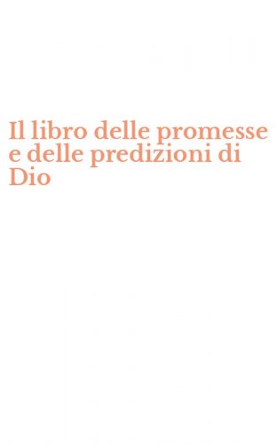 Il libro delle promesse e delle predizioni di Dio