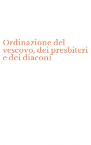 Ordinazione del vescovo, dei presbiteri e dei diaconi