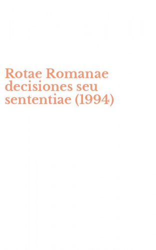 Rotae Romanae decisiones seu sententiae (1994)