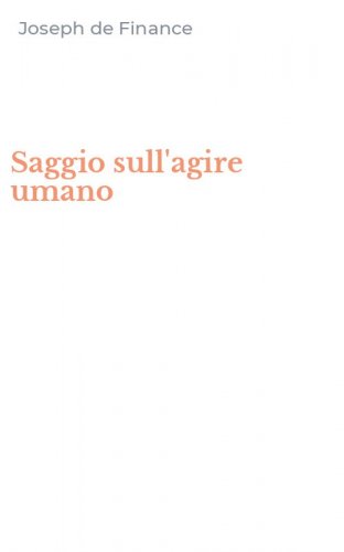 Saggio sull'agire umano