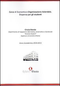 Corso di economia e organizzazione aziendale. Dispensa per gli studenti