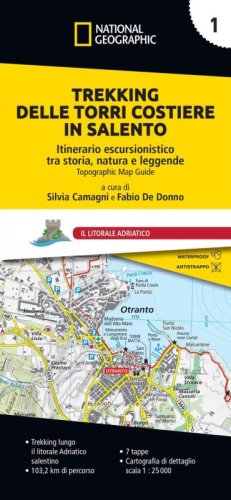 Trekking delle Torri costiere in Salento. Itinerario escursionistico tra storia, natura e leggende
