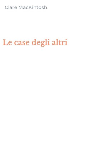Le case degli altri