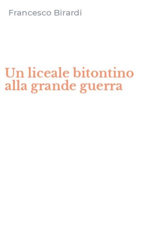 Un liceale bitontino alla grande guerra