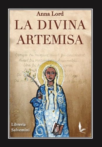 La divina artemisia. Ediz. spagnola