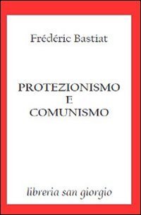 Protezionismo e comunismo