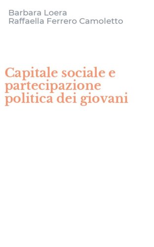 Capitale sociale e partecipazione politica dei giovani