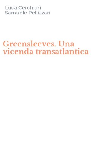 Greensleeves. Una vicenda transatlantica