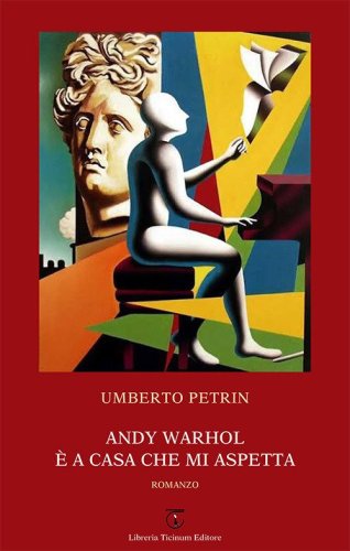 Andy Warhol &egrave; a casa che mi aspetta