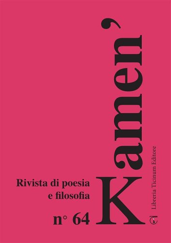 Kamen'. Rivista di poesia e filosofia. Ediz. italiana, russa e inglese
