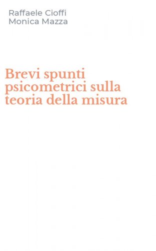 Brevi spunti psicometrici sulla teoria della misura