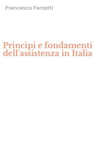 Principi e fondamenti dell'assistenza in Italia